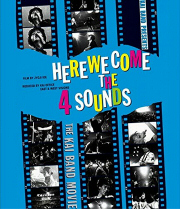 HERE WE COME THE 4 SOUND